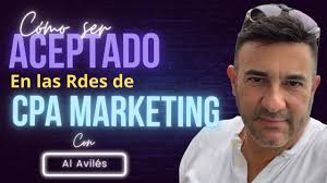 📣💵 Como ser aceptado en las redes de CPA Marketing