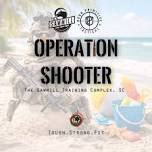 Operation SHOOTER (Summer) 2026