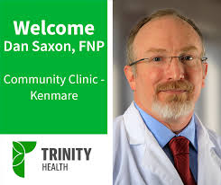 Dan Saxon, FNP, has joined our team of providers at Trinity Community  Clinic