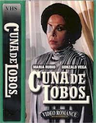 Gran estreno 21 de octubre. Cuna De Lobos Telenovela Mexicana De 1986 Ecured