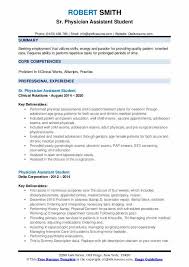 Sample physician assistant resume—see more templates and create your resume here. Physician Assistant Student Resume Samples Qwikresume