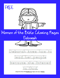 Deborah was a judge and a prophetess. Free Women Of The Bible Coloring Page Christian Children S Authors