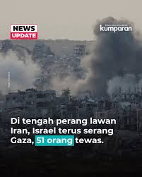 Di tengah eskalasi perang dengan Iran, Israel tak menghentikan serangan ke  Gaza. Serangan terbaru dalam 24 jam terakhir menewaskan 51 orang dan  melukai 104 lainnya, menurut Kementerian Kesehatan Palestina. Al Jazeera  melaporkan,