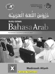 Bahasa arab peminatan madrasah aliyah kelas 10 : Buku Bahasa Arab Sma Kelas 10