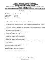 Soal latihan semester genap klas xi tkj bukan. Soal Uts Asj Kelas 11