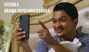 30 pesanan suara 2019 episod 18. Drama 30 Pesanan Suara Episod 3 Full