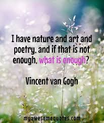 Vincent Van Gogh Quote About Life Awesome Quotes For Everyone Vincent Van Gogh Quotes Van Gogh Quotes Nature Quotes