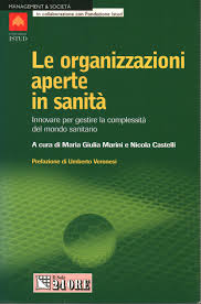 See what giulia marini (giuliamneko) has discovered on pinterest, the world's biggest collection of ideas. Le Organizzazioni Aperte In Sanita Maria Giulia Marini Nicola Castelli Sociologia Scienze Umane Libreria Dimanoinmano It