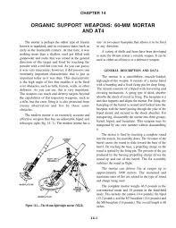 How many mm in 1 inches? Organic Support Weapons 60 Mm Mortar And At4 Compass