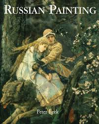 Read Russian Painting Online By Peter Leek Books Russian Painting Online Painting Books