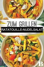 Ratatouille Nudelsalat Rezept Nudelsalat Leckere Salate Salat