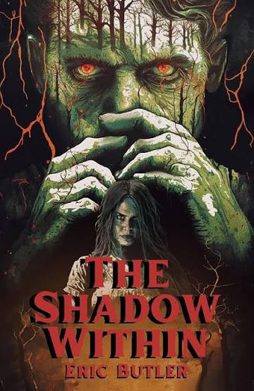 Amazon.com: The Shadow Within: Extreme Horror eBook : Butler, Eric: Kindle  Store