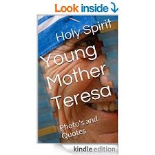 Young Mother Teresa Photo S And Quotes Kindle Edition By Henry Hampton Arts Photography Kindle Ebooks A Mother Teresa Photos Young Mother Mother Teresa