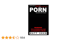 PORN: A Novel of Extreme Horror, Sex and Gore eBook : Shaw, Matt:  Amazon.in: Kindle Store