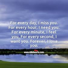 Check spelling or type a new query. For Every Day I Miss You Forever I Love You Idlehearts