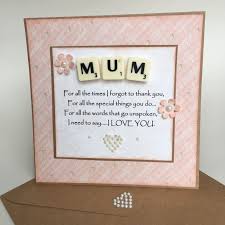 Greeting card sentiments greeting cards handmade card making tips card making techniques verses for cards scrapbook cards scrapbooking card sayings memories quotes. Happy Birthday Mum I Love You Quote Scrabble Tile Card Birthday Cards For Boyfriend Funny Birthday Cards Free Printable Birthday Cards
