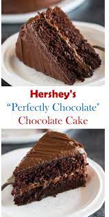 Hershey S Perfectly Chocolate Chocolate Cake Cake Recipes Chocolate Cake Recipe Perfect Chocolate Cake