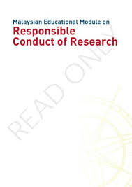Malaysian Educational Module On Responsible Conduct Of