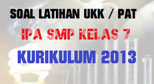 Latihan Soal Pat Ukk Ipa Kelas 7 Smp Mts Kurikulum 2013 Pendidikan Kewarganegaraan Pendidikan Kewarganegaraan