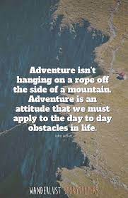 Lewis carroll, alice's adventures in wonderland. The Ultimate List Of The 35 Best Inspirational Adventure Quotes