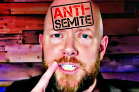 Aaron Smith-Levin—No Longer Trying to Hide His Antisemitism—Jokes About His  Hatred for Jews