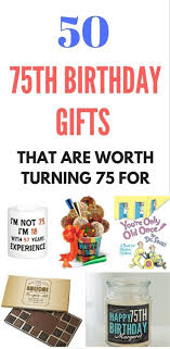 Birthday Gift Ideas For 50 Year Old Man Top 75th Birthday Gifts 50 Best Gift Ideas For Anyone Turning 75 In 2019 75th Birthday Gifts 75th Birthday Decorations Mom Birthday Gift