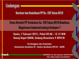 Surat undangan resmi merupakan surat undangan yang dibuat oleh instansi atau perusahaan untuk kegiatan yang formal seperti undangan rapat undangan seminar contoh surat undangan rapat rt. Download Undangan Seminar Dan Sosialisasi Pp No 109 Tahun 2012