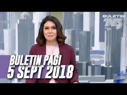 Join facebook to connect with siti khadijah jaafar and others you may know. Buletin Pagi 2018 Rabu 5 September Youtube