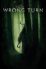 Wrong Turn 2021 Movies Gogomov In 2021 Wrong Turn Turn Ons Full Movies