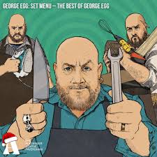 🎉 Join us for SET MENU: The Best of George Egg