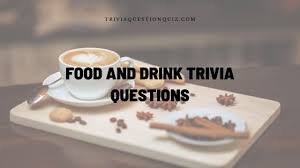 Geography quiz questions and answers. 70 Food And Drink Trivia Questions To Make Hungry Trivia Qq