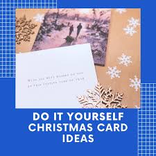 Birthdays are the life milestones that should be celebrated! Diy Christmas Card Ideas Holidappy