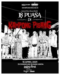 4.0 2009 96 min 278 views. 18 Puasa Di Kampong Pisang Myinfotaip