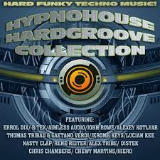 Various Artists - The Hypnohouse Hardgroove Collection | Various Artists |  Hypnohouse Trax