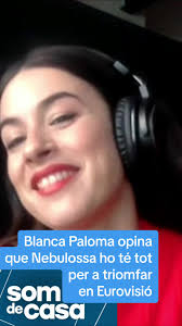 🕊️ @Blanca Paloma recorda la seua experiència eurovisiva a Liverpool, ara  fa un any 🎤. En #SomDeCasa🚪 ha destacat les virtuts de la cançó que  defendrà @NEBULOSSA a #Malmö, per a triomfar en ...