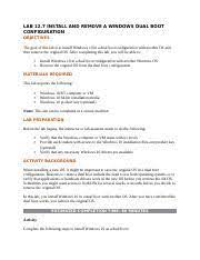 Lab 12 Docx Lab 12 7 Install And Remove A Windows Dual Boot Configuration Objectives The Goal Of This Lab Is To Install Windows 10 In A Dual Boot Course Hero