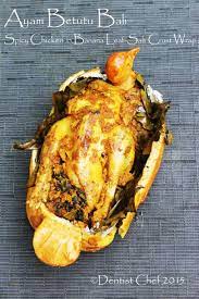 Resep Ayam Betutu Bali Salt Crusted And Banana Leaves Wrapped Roasted Balinese Spicy Chicken Resep Ayam Resep Makanan Cina Resep Masakan Asia