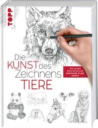 Die Kunst Des Zeichnens Tiere Die Grosse Zeichenschule