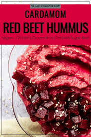 Vegan Red Beet Hummus Recipe With Cardamom Is A Flavorful Version Of The Classic Hummus Made Of Red Beets T Cooking And Baking Beet Hummus Plantbased Recipes