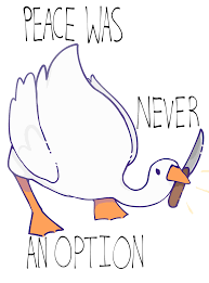Peace Was Never An Option Untitled Goose Game Goose Tattoo Goose Drawing Gaming Tattoo