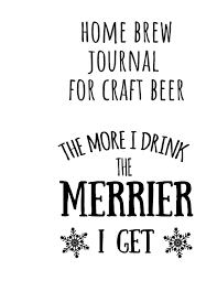 This recipe has not been rated. Home Brew Journal For Craft Beer Blank Beer Brewing Recipe Book For Dad Funny Christmas Beverage Pilsner Brewer S Journaling For Dads Who Love Dark For Fathers With Temper 8 5 X11 Inch