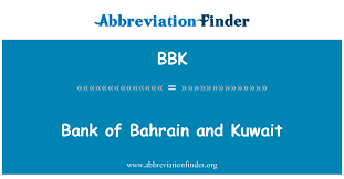 From the list of states (the second list), select the state in which the said bank is. Bbk Definition Bank Of Bahrain And Kuwait Abbreviation Finder
