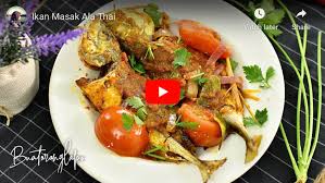 Masakan thailand meletakkan emfasis pada hidangan dihidang ringan dengan komponen aromatik kuat. Ikan Masak Ala Thai Pasti Menjadi Dan Memikat Selera Buat Orang Lapo