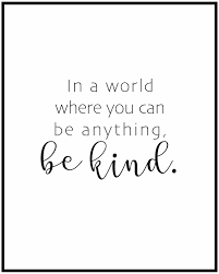 Kindness In 2020 Art Quotes Inspirational Kindness Quotes Quotes