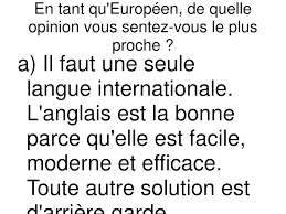 50 phrases utiles en anglais pour débutant avec leur prononciation et leur transcription phonétique (dans la vie de tous les jours, en voyage.) Ppt En Tant Qu Europeen De Quelle Opinion Vous Sentez Vous Le Plus Proche Powerpoint Presentation Id 4901789