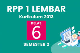 Rpp 1 Lembar Kelas 6 Semester 2 K13 Revisi 2020 Katulis