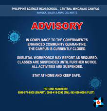Mar 16, 2020 · workers and residents of the area subject of the enhanced community quarantine. Philippine Science High School Central Mindanao Campus Enhanced Community Quarantine Advisory
