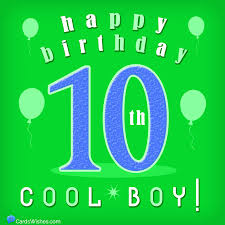 Funny happy birthday tall guy. Happy 10th Birthday Wishes Messages For A 10 Year Old