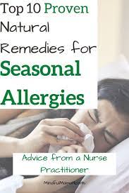 Proven And Safe Natural Remedies For Seasonal Allergies Mindful Mama Health Allergy Relief Tips Natural Remedies For Allergies Seasonal Allergy Relief