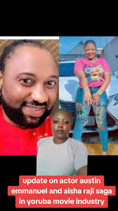 Austin Emmanuel and Aishat Raji: Yoruba Movie Updates